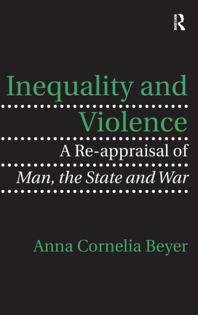 Book cover of: Inequality and Violence. By: Anna Cornelia Beyer