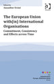 Book cover of: European Union with(in) International Organisations. By: Amandine Orsini