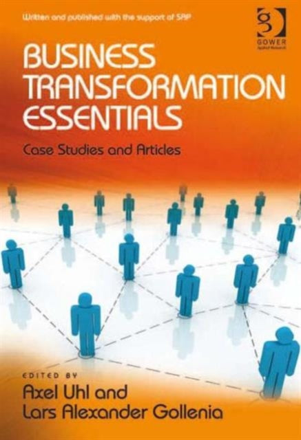 Book cover of: Business Transformation Essentials. By: Axel Uhl