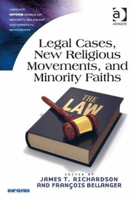 Book cover of: Legal Cases, New Religious Movements, and Minority Faiths. By: James T. Richardson