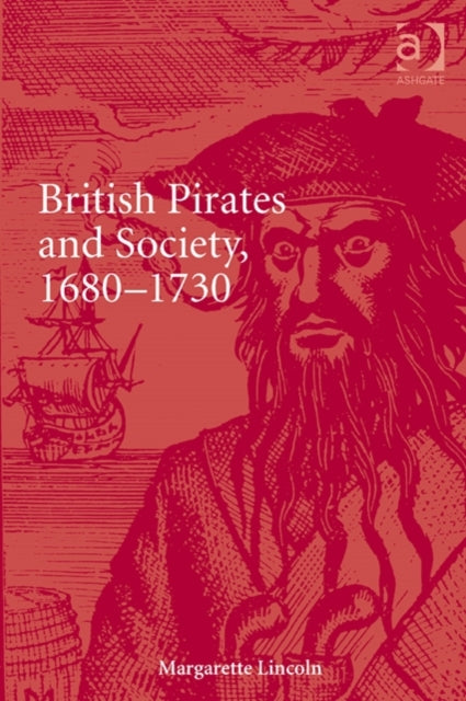 Book cover of: British Pirates and Society, 1680-1730. By: Margarette Lincoln
