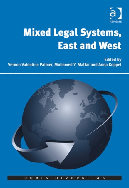 Book cover of: Mixed Legal Systems, East and West. By: Vernon V. Palmer