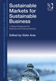 Book cover of: Sustainable Markets for Sustainable Business. By: Guler Aras