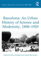 Book cover of: Barcelona: An Urban History of Science and Modernity, 1888–1929. By: Oliver Hochadel
