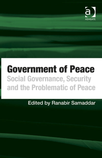 Book cover of: Government of Peace. By: Ranabir Samaddar