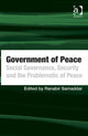 Book cover of: Government of Peace. By: Ranabir Samaddar