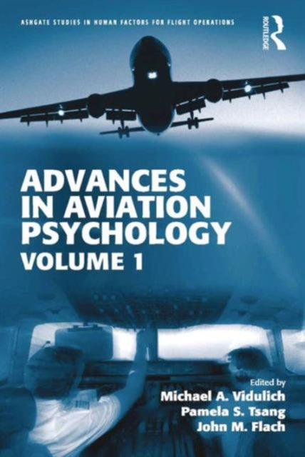 Book cover of: Advances in Aviation Psychology. By: Michael A. Vidulich