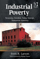 Book cover of: Industrial Poverty. By: Sven R. Larson
