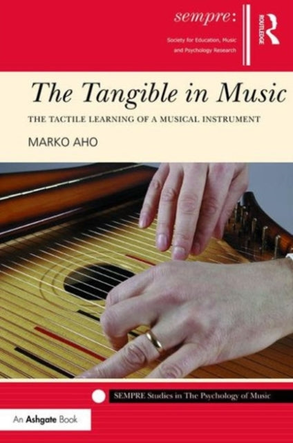 Book cover of: Tangible in Music. By: Marko Aho