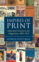Book cover of: Empires of Print. By: Patrick Scott Belk
