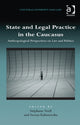 Book cover of: State and Legal Practice in the Caucasus. By: Stéphane Voell