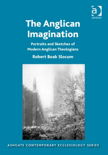 Book cover of: Anglican Imagination. By: Robert Boak Slocum
