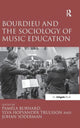 Book cover of: Bourdieu and the Sociology of Music Education. By: Pamela Burnard