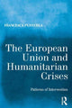 Book cover of: European Union and Humanitarian Crises. By: Francesca Pusterla