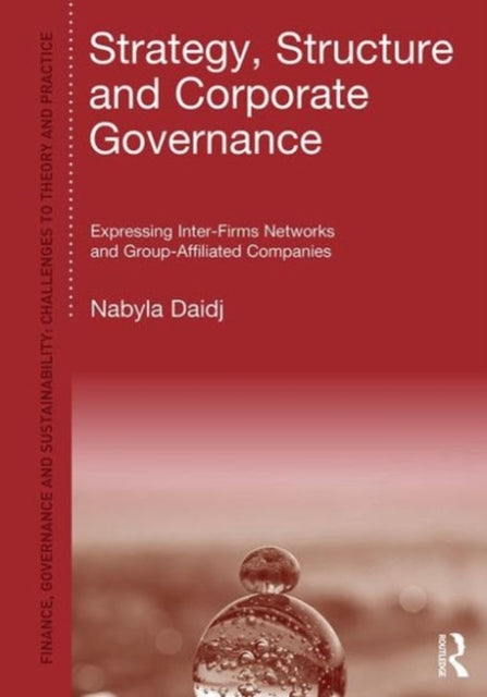 Book cover of: Strategy, Structure and Corporate Governance. By: Nabyla Daidj