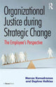 Book cover of: Organizational Justice during Strategic Change. By: Marco Komodromos