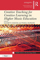 Book cover of: Creative Teaching for Creative Learning in Higher Music Education. By: Elizabeth Haddon