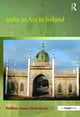 Book cover of: India in Art in Ireland. By: Kathleen James-Chakraborty