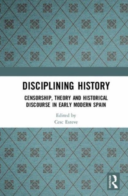 Book cover of: Disciplining History. By: Cesc Esteve