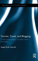 Book cover of: Tourism, Travel, and Blogging. By: Deepti Ruth Azariah