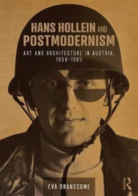 Book cover of: Hans Hollein and Postmodernism. By: Eva Branscome