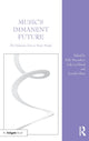 Book cover of: Music's Immanent Future. By: Sally Macarthur