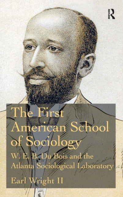 Book cover of: First American School of Sociology. By: Wright, Earl, II