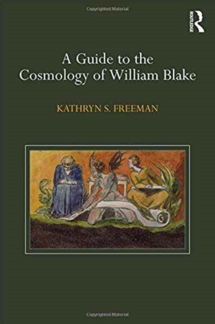Book cover of: Guide to the Cosmology of William Blake. By: Kathryn S. Freeman