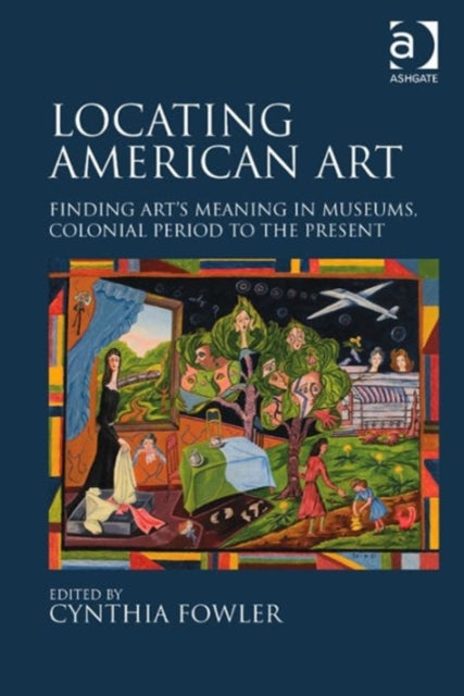 Book cover of: Locating American Art. By: Cynthia Fowler