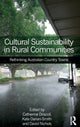 Book cover of: Cultural Sustainability in Rural Communities. By: Catherine Driscoll