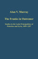 Book cover of: Franks in Outremer. By: Alan V. Murray
