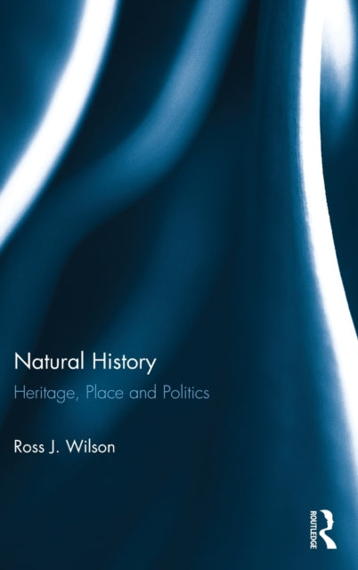 Book cover of: Natural History. By: Ross J. Wilson
