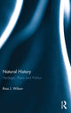 Book cover of: Natural History. By: Ross J. Wilson