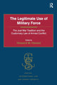 Book cover of: Legitimate Use of Military Force. By: Howard M. Hensel
