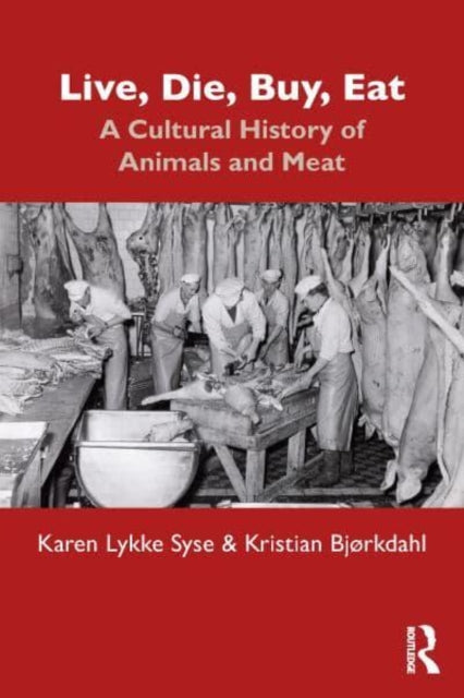 Book cover of: Live, Die, Buy, Eat. By: Karen Victoria Lykke Syse