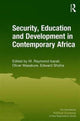 Book cover of: Security, Education and Development in Contemporary Africa. By: M. Raymond Izarali