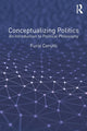 Book cover of: Conceptualizing Politics. By: Furio Cerutti