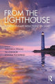 Book cover of: From the Lighthouse: Interdisciplinary Reflections on Light. By: Veronica Strang