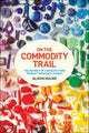 Book cover of: On the Commodity Trail. By: Alison Hulme