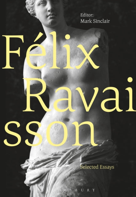 Book cover of: Felix Ravaisson. By: Mark Sinclair