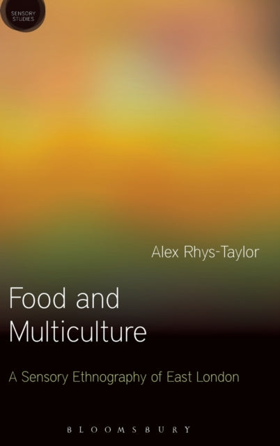 Book cover of: Food and Multiculture. By: Alex Rhys-Taylor