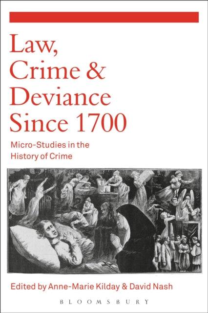 Book cover of: Law, Crime and Deviance since 1700. By: Nash, David