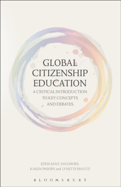 Book cover of: Global Citizenship Education: A Critical Introduction to Key Concepts and Debates. By: Ian Davies