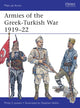 Book cover of: Armies of the Greek-Turkish War 1919–22. By: Philip Jowett