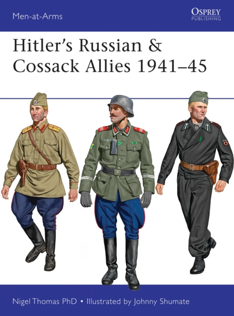 Book cover of: Hitler’s Russian & Cossack Allies 1941–45. By: Nigel Thomas