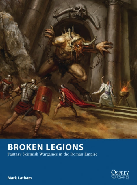 Book cover of: Broken Legions. By: Mark Latham