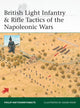Book cover of: British Light Infantry & Rifle Tactics of the Napoleonic Wars. By: Haythornthwaite, Philip J.