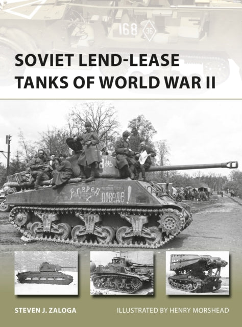 Book cover of: Soviet Lend-Lease Tanks of World War II. By: Steve J. Zaloga
