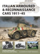 Book cover of: Italian Armoured & Reconnaissance Cars 1911–45. By: Filippo Cappellano