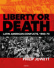 Book cover of: Liberty or Death. By: Philip Jowett